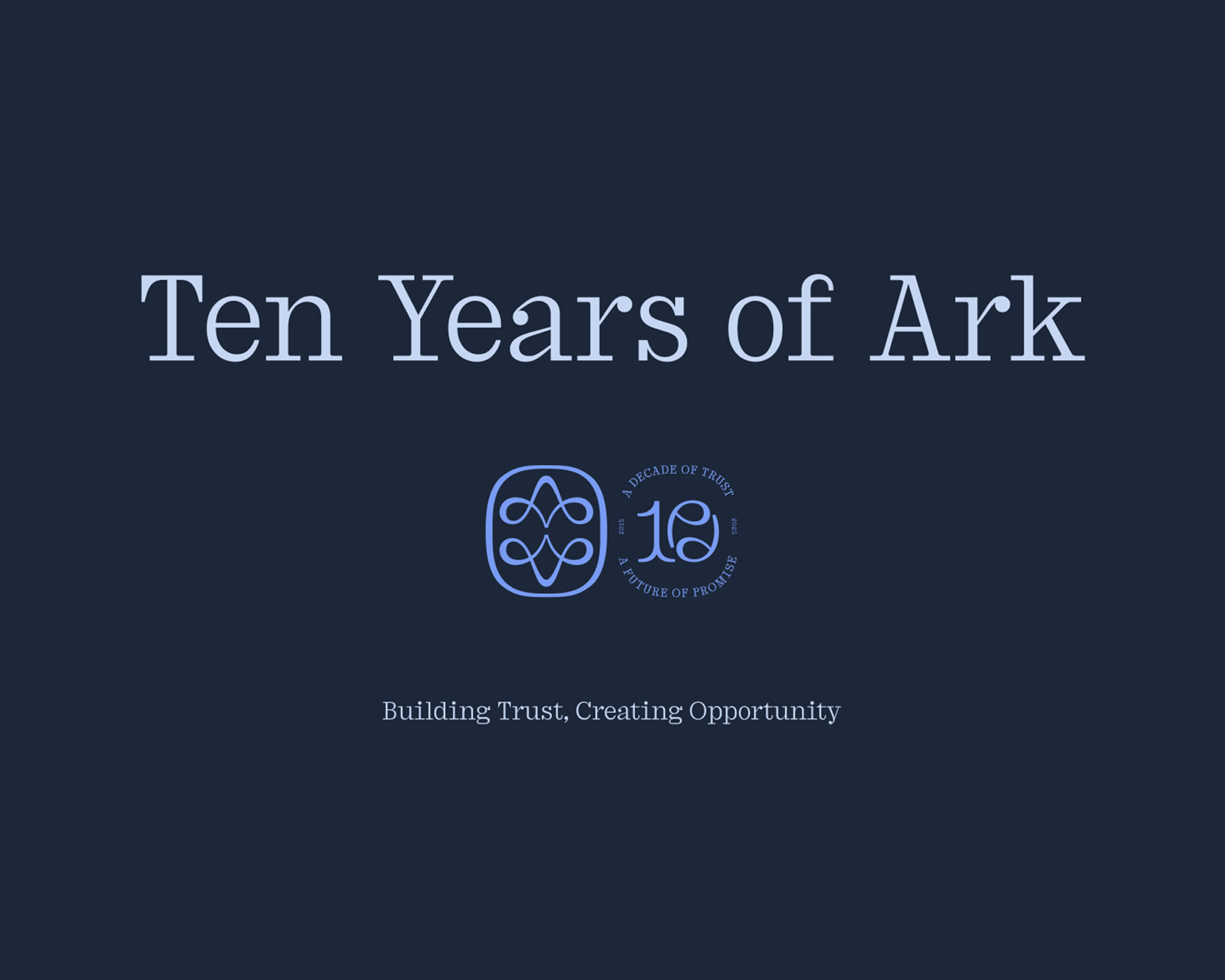 Ark Capital A Decade Of Growth